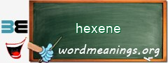 WordMeaning blackboard for hexene
